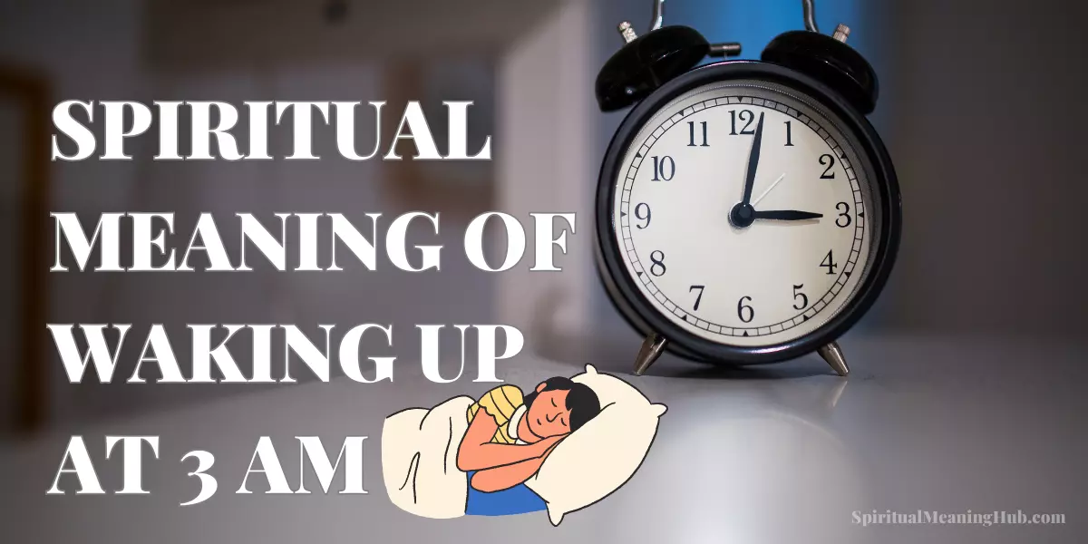 waking up between 3 and 4 am spiritual meaning